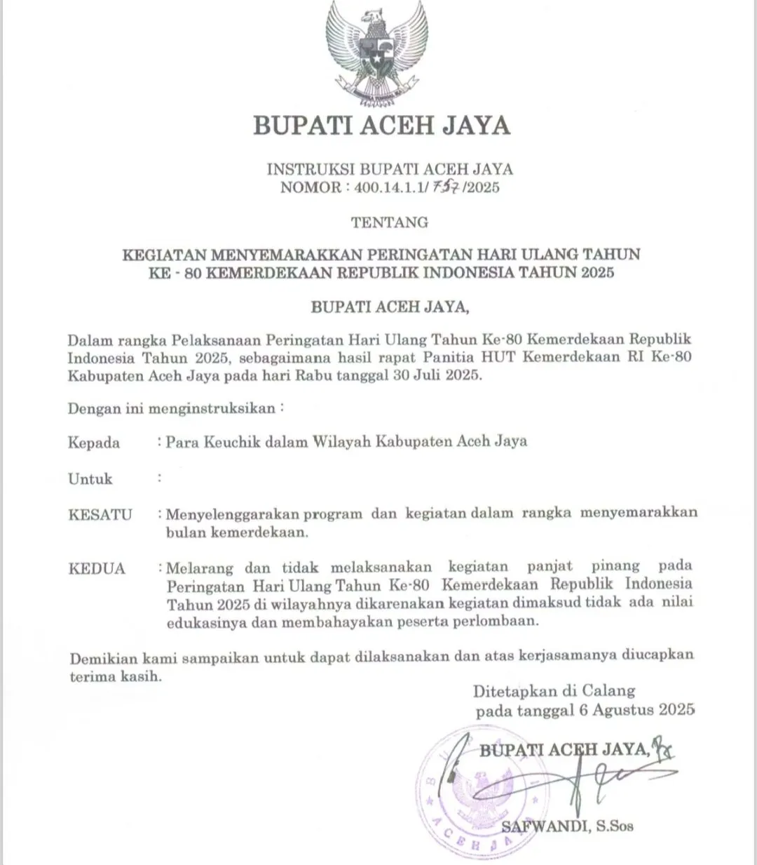 Instruksi Bupati Aceh Jaya Nomor: 400.14.1.1/757/2025 yang ditandatangani langsung oleh Bupati Safwandi